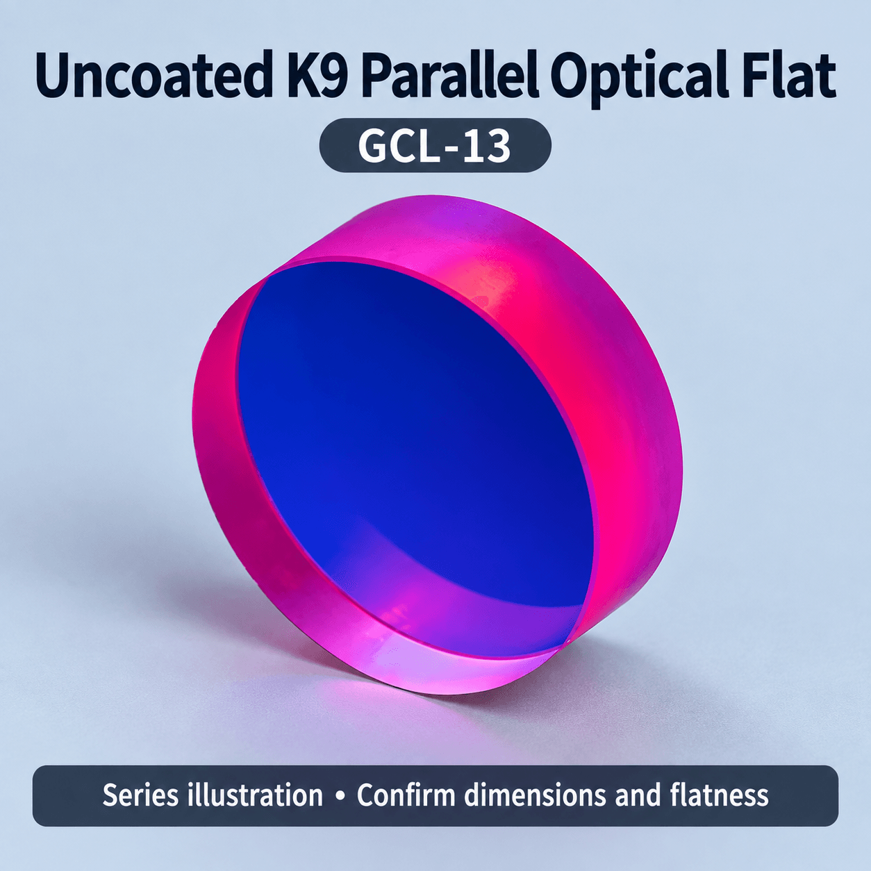 GCL-13 Uncoated K9 Parallel Optical Flat — English reference illustration