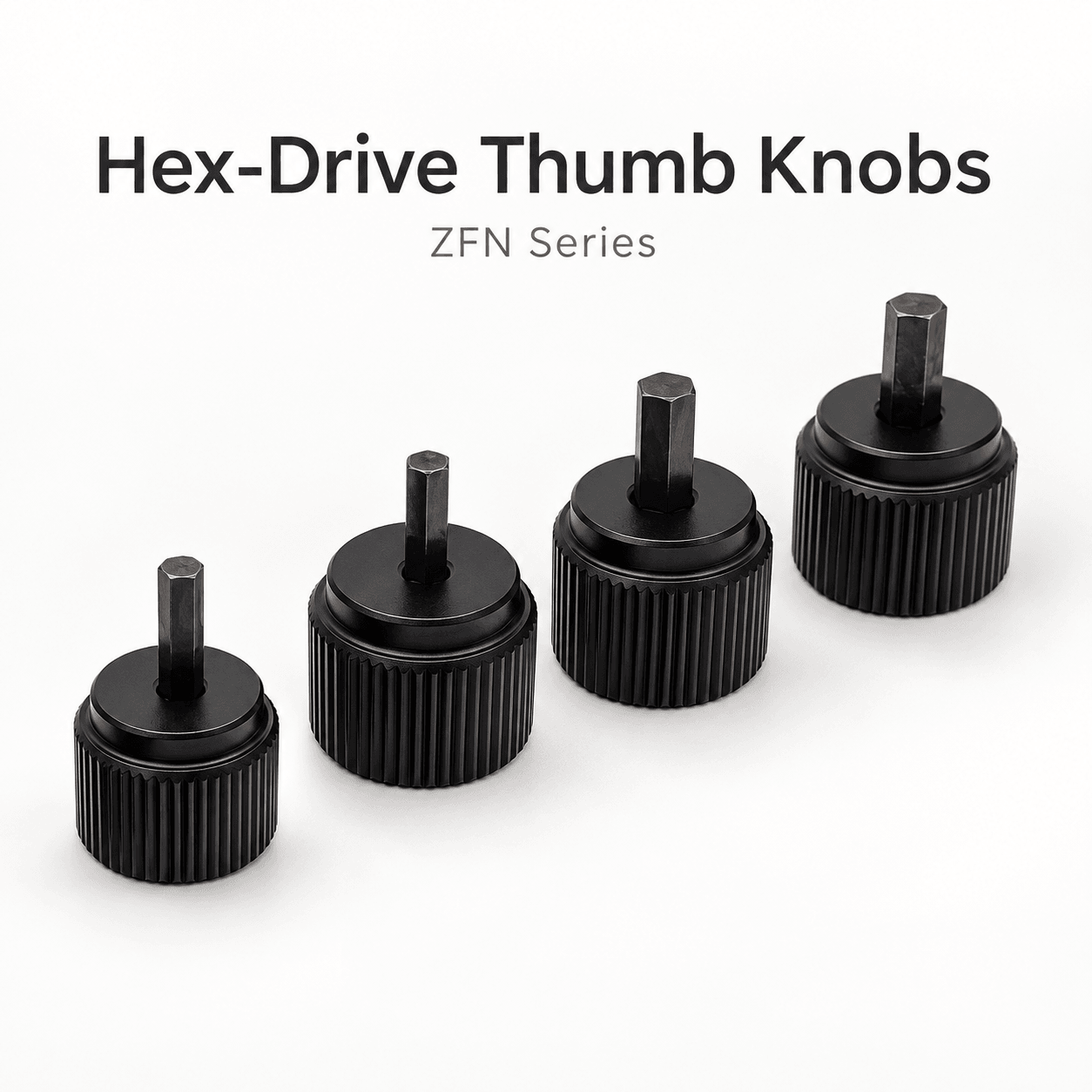 ZFN Hex-Drive Thumb Knobs — English reference illustration